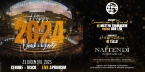 Capodanno 2024 al Naitendì | Cenone + Disco a Cutrofiano